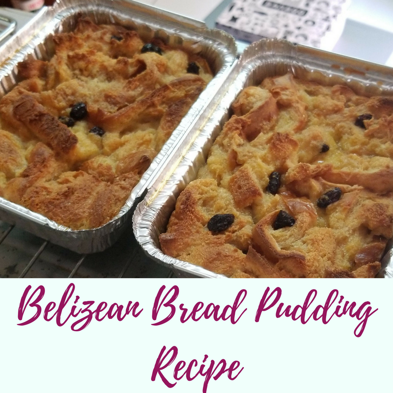 Belize Bread Pudding